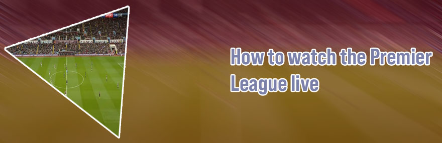 Epl live match