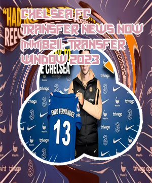 Transfer news now chelsea